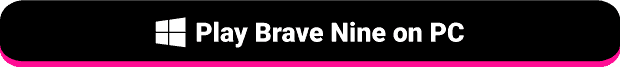 Brave Nine PC Button